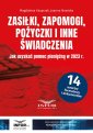 okładka książki - Zasiłki, zapomogi, pożyczki i inne