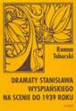 okładka książki - Dramaty Stanisława Wyspiańskiego