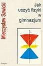 okładka książki - Jak uczyć fizyki w gimnazjum? Podręcznik