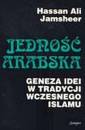 okładka książki - Jedność arabska. Geneza idei w