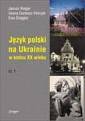 okładka książki - Język polski na Ukrainie w końcu