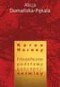 okładka książki - Karen Horney. Filozoficzne podstawy