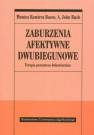 okładka książki - Zaburzenia afektywne dwubiegunowe.