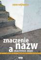 okładka książki - Znaczenie nazw a znaczenie zdań.