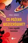 okładka książki - Co pożera wszechświat? I inne zagadki