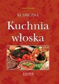 okładka książki - Klasyczna kuchnia włoska