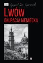 okładka książki - Lwów Okupacja niemiecka