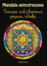 okładka książki - Mandala antystresowa. Terapia antystresowa