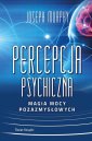 okładka książki - Percepcja psychiczna: magia mocy