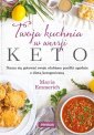 okładka książki - Twoja kuchnia w wersji keto