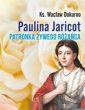 okładka książki - Paulina Jaricot. Patronka Żywego