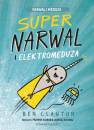 okładka książki - Supernarwal i elektromeduza