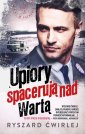 okładka książki - Upiory spacerują nad Wartą