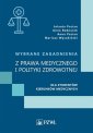okładka książki - Wybrane zagadnienia z prawa medycznego