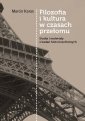 okładka książki - Filozofia i kultura w czasach przełomu