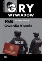 okładka książki - FSB Gwardia Kremla