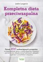 okładka książki - Kompletna dieta przeciwzapalna