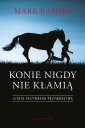 okładka książki - Konie nigdy nie kłamią. Istota