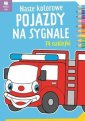 okładka książki - Nasze kolorowe pojazdy na sygnale