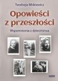 okładka książki - Opowieści z przeszłości. Powieść