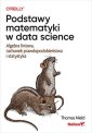 okładka książki - Podstawy matematyki w data science.