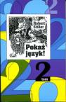 okładka podręcznika - Pokaż język! 2 czyli rozróbki i