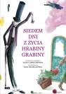 okładka książki - Siedem dni z życia Hrabiny Grabiny