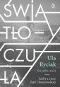 okładka książki - Światłoczuła. Kadry z życia Zofii