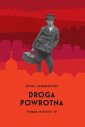 okładka książki - Droga powrotna. Trylogia ukraińska