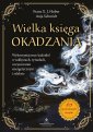 okładka książki - Wielka księga okadzania