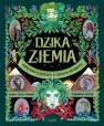 okładka książki - Dzika Ziemia. Wierzenia i legendy