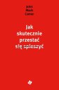 okładka książki - Jak skutecznie przestać się spieszyć