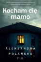 okładka książki - Kocham cię, mamo