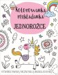 okładka książki - Kolorowanka rozkładanka. Jednorożce