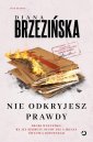 okładka książki - Nie odkryjesz prawdy