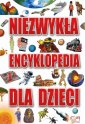 okładka książki - Niezwykła encyklopedia dla dzieci