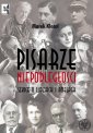 okładka książki - Pisarze Niepodległości. Szkice