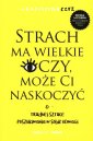 okładka książki - Strach ma wielkie oczy, może Ci