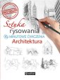 okładka książki - Sztuka rysowania. Architektura.