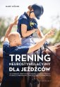 okładka książki - Trening neurostymulacyjny dla jeźdźców.