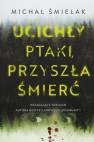 okładka książki - Ucichły ptaki, przyszła śmierć