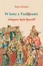 okładka książki - W łożu z Tudorami Intymne życie