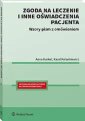 okładka książki - Zgoda na leczenie i inne oświadczenia