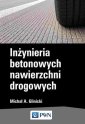 okładka książki - Inżynieria  betonowych nawierzchni