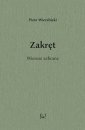 okładka książki - Zakręt Wiersze zebrane