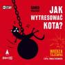 pudełko audiobooku - Jak wytresować kota? Wiedza tajemna