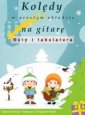 zdjęcie zabawki, gry - Kolędy w prostym układzie na gitarę