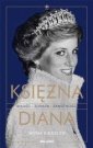 okładka książki - Księżna Diana. Miłość, zdrada,