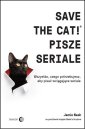 okładka książki - Save the Cat!? pisze seriale. Wszystko,