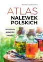 okładka książki - Atlas nalewek polskich